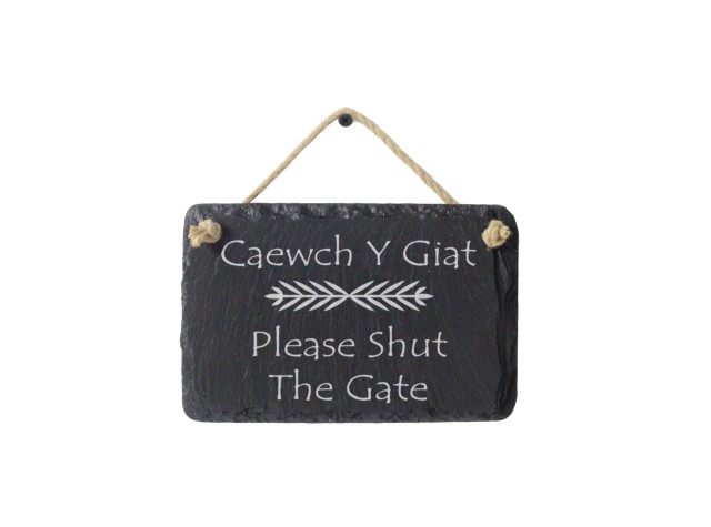 Please Shut The Gate Welsh Slate Sign